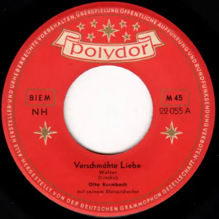 Otto Kermbach Ball-Orchester - Verschmähte Liebe / Über Den Wellen