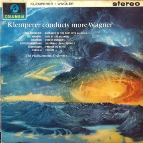 RUDOLF KEMPE - Klemperer Conducts More Wagner