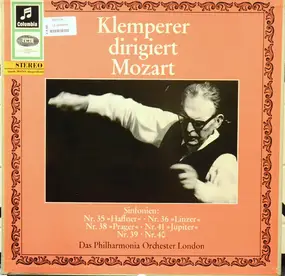 Wolfgang Amadeus Mozart - Sinfonien: Nr. 35 "Haffner", Nr. 36 "Linzer", Nr. 38 "Prager", Nr. 41 "Jupiter", Nr. 39, Nr. 40