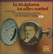 Double LP - Otto Reutter - In 50 Jahren ist alles vorbei
