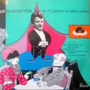 7inch Vinyl Single - Otto Reutter - In 50 Jahren Ist Alles Vorbei! - Folge 2