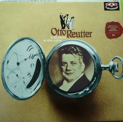 Otto Reutter - In 50 Jahren ist alles vorbei