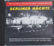 Otto Stenzel / Erhard Bauschke a.o. - Berliner Nächte