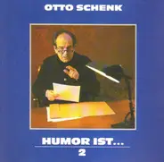 Otto Schenk - Humor Ist... 2.Teil