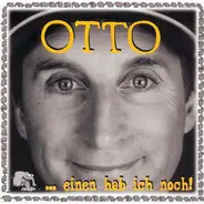 Otto Waalkes - ... Einen Hab Ich Noch!