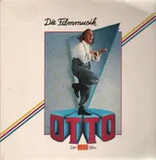 LP - Otto Waalkes - Otto - Die Filmmusik - Der Neue Film
