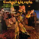 Double LP - Otto Weiss Mit Seinem Instrumental-Ensemble / Walt Günter Mit Seinem Instrumental-Ensemble - Cocktail À La Carte - Gatefold