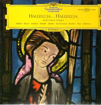 Händel / Mozart / Schubert a.o. - Halleluja ... Halleluja - Berühmte Chöre