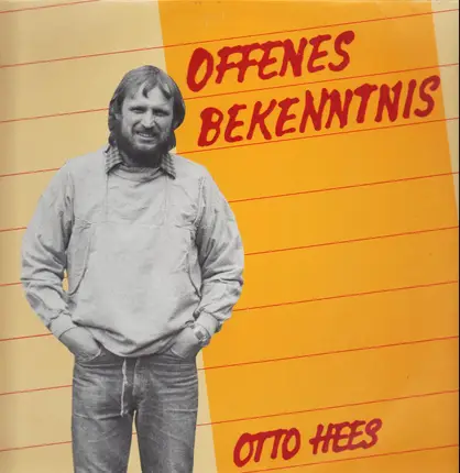 Otto Hees - Offenes Bekenntnis