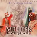CD - Ottoman Military Band - Mehter Marşları - Still Sealed