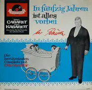 Otto Reutter - In fünfzig Jahren ist alles vorbei