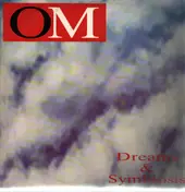 OM - Dreams & Symbiosis