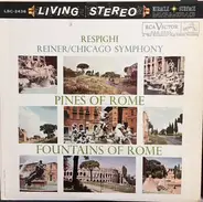 Ottorino Respighi - Pines Of Rome / Fountains Of Rome