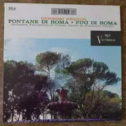 Respighi - Fontane Di Roma Pini Di Roma