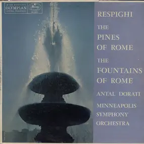 Ottorino Respighi - The Pines Of Rome , The Fountains Of Rome