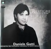 Ottorino Respighi - Roman Trilogy