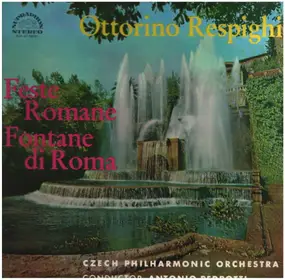 Ottorino Respighi - Feste Romane / Fontane di Roma