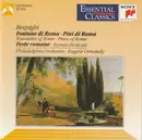 CD - Ottorino Respighi / The Philadelphia Orchestra , Eugene Ormandy - Pines Of Rome - Fountains Of Rome - Roman Festivals