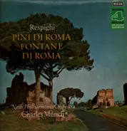 Respighi - Pini Di Roma / Fontane Di Roma