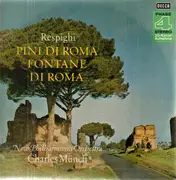 LP - Ottorino Respighi - Pini di Roma - Fontane di Roma