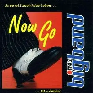 Otto's Bigband - Now Go