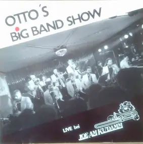 Otto's Bigband - Live bei Joe Am Ku'Damm - Ab geht die Luzie...