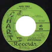 Ott Stephens - Hard Times / Snow White Cloud