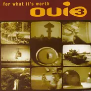 Oui 3 - For what it's worth