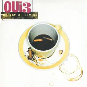 oui 3 - The Joy Of Living