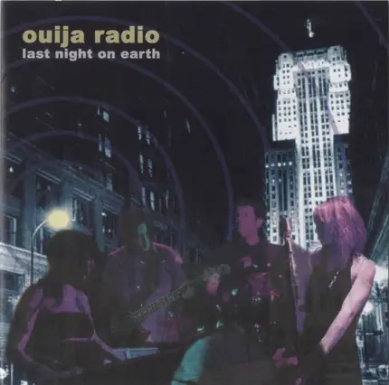 Ouija Radio - Last Night on Earth