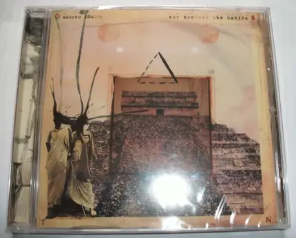 Our Brother The Native - Sacred Psalms