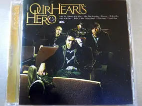Our Heart's Hero - Our Heart's Hero