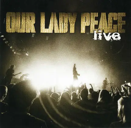 Our Lady Peace - Live