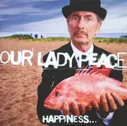 CD - Our Lady Peace - Happiness... Is Not A Fish That You Can Catch