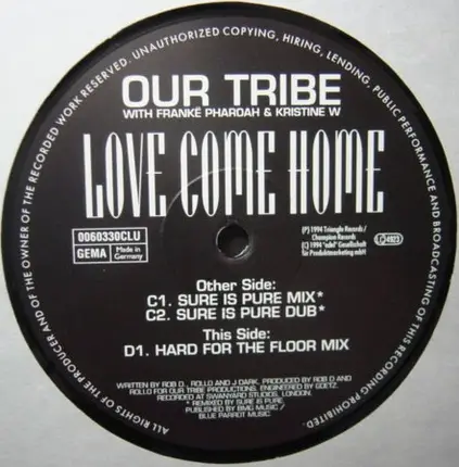 Our Tribe With Franke Pharoah & Kristine W - Love Come Home