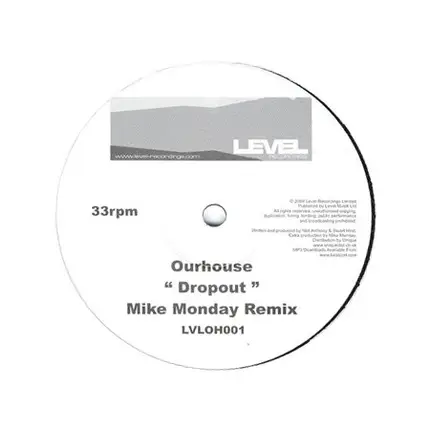 Ourhouse - Dropout