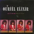 7inch Vinyl Single - Ouriel Elixir - Let It Be Me / Band Of Gold