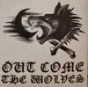7inch Vinyl Single - Out Come The Wolves - Out Come The Wolves