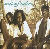 Out of Eden - Lovin' the Day