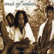 Out Of Eden - Lovin' the Day