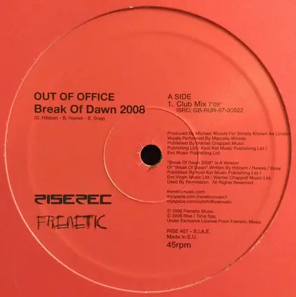 Out Of Office - Break Of Dawn 2008