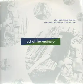 Out of the Ordinary - Play It Again
