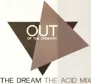 12'' - Out Of The Ordinary - The Dream (The Acid Mix)
