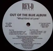 Out Of The Blue - What Kind Of Love