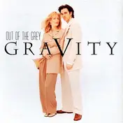 Out of the Grey - Gravity