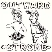 Outward Stroke - Outward Stroke