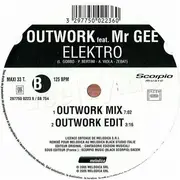 12inch Vinyl Single - Outwork Feat. Mr. Gee - Elektro