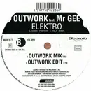 12inch Vinyl Single - Outwork Feat. Mr. Gee - Elektro