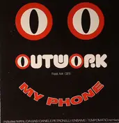 Outwork feat. Mr. Gee - My Phone