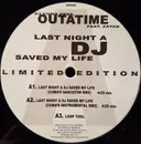 12inch Vinyl Single - Outatime Feat. Zayan - Last Night A DJ Saved My Life (Limited Edition)
